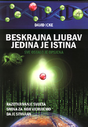 Beskrajna ljubav je jedina istina, David Icke